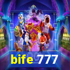 bife 777